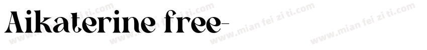 Aikaterine free字体转换